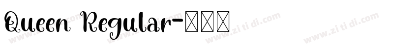 Queen Regular字体转换 Queen Regular字体转换